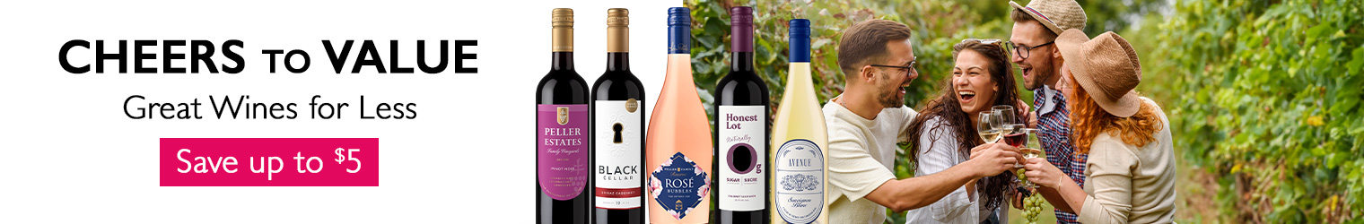 Great wines for less. Limited time savings on great Ontario value wines. 
